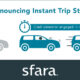 Sfara announces Instant Trip Start to accompany its All-Speed Crash Detection with ZeroMotion, their next step covering the most common crash scenarios that others miss.